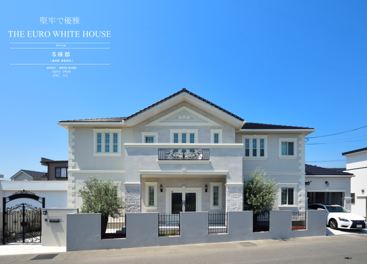 【70坪】THE EURO WHITE HOUSE